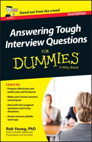 Kniha Answering Tough Interview Questions For Dummies - UK Rob Yeung