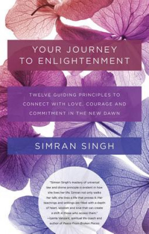 Könyv Your Journey to Enlightenment Simran Singh