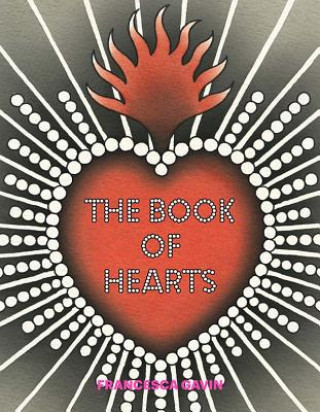 Carte Book of Hearts Francesca Gavin