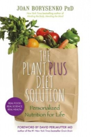 Kniha PlantPlus Diet Solution Joan Z Borysenko