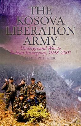 Book Kosova Liberation Army James Pettifer