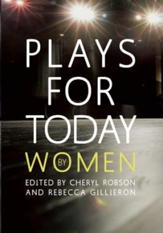 Book Plays for Today by Women Cheryl Robson