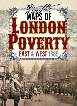 Nyomtatványok Booth's Maps of London Poverty, 1889 Charles Booth