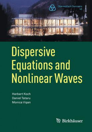 Carte Dispersive Equations and Nonlinear Waves Herbert Koch