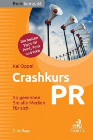 Könyv Crashkurs PR Kai Oppel