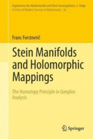 Kniha Stein Manifolds and Holomorphic Mappings Franc Forstneri