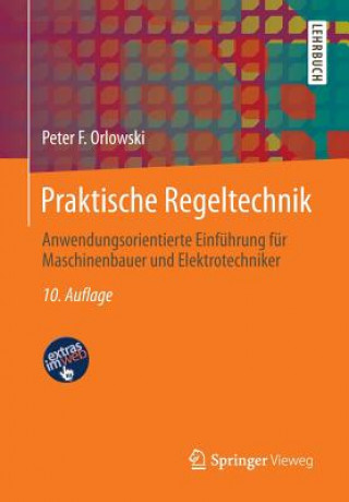 Carte Praktische Regeltechnik Peter F. Orlowski