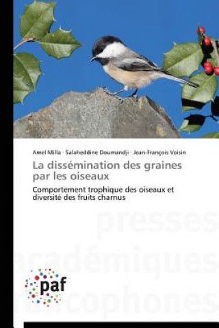 Kniha La Dissemination Des Graines Par Les Oiseaux Amel Milla