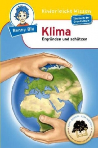 Könyv Benny Blu, Unser Planet - Klima Ralf Fettkenheuer