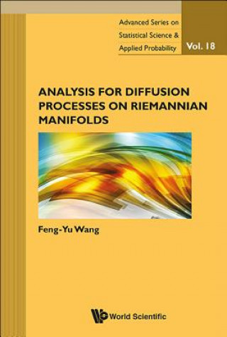 Könyv Analysis For Diffusion Processes On Riemannian Manifolds Feng Yu Wang