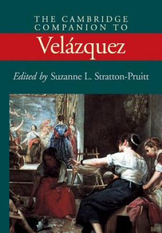 Book Cambridge Companion to Velazquez Suzanne L. Stratton-Pruitt