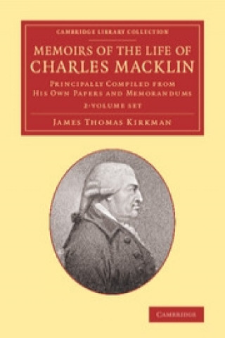 Carte Memoirs of the Life of Charles Macklin, Esq. 2 Volume Set James Thomas Kirkman