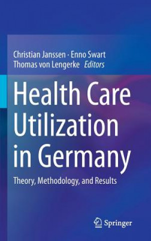 Книга Health Care Utilization in Germany Christian Janssen