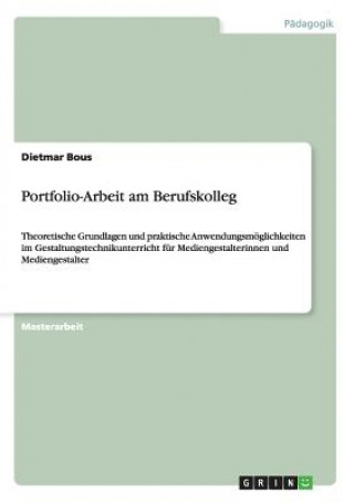 Книга Portfolio-Arbeit am Berufskolleg Dietmar Bous