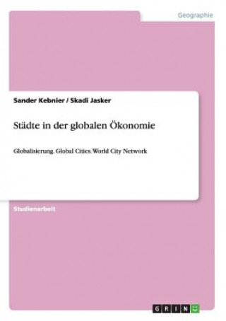 Kniha Stadte in der globalen OEkonomie Alexander Henkes