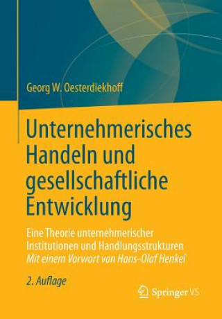 Buch Unternehmerisches Handeln Und Gesellschaftliche Entwicklung Georg W. Oesterdiekhoff