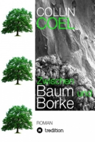 Książka Zwischen Baum und Borke Collin Coel