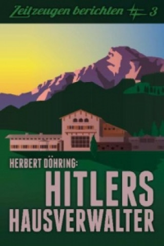 Carte Hitlers Hausverwalter Herbert Döhring