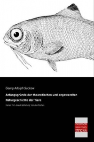 Buch Anfangsgründe der theoretischen und angewandten Naturgeschichte der Tiere. Tl.4/2 Georg A. Suckow