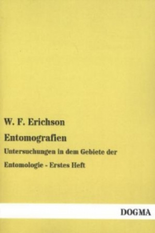 Libro Entomografien. H.1 W. F. Erichson