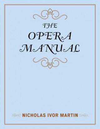 Könyv Opera Manual Nicholas I Martin