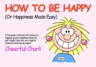 Carte How to be Happy Martin Baxendale