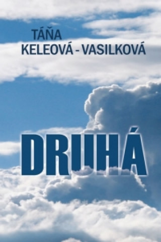 Книга Druhá Táňa Keleová-Vasilková