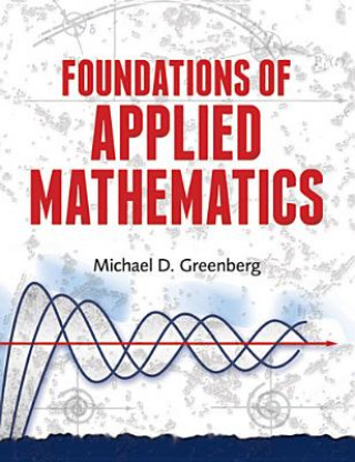 Kniha Foundations of Applied Mathematics Michael Greenberg