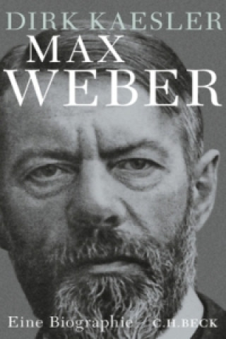 Könyv Max Weber Dirk Kaesler