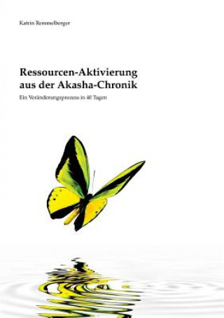 Carte Ressourcen-Aktivierung aus der Akasha-Chronik Katrin Remmelberger