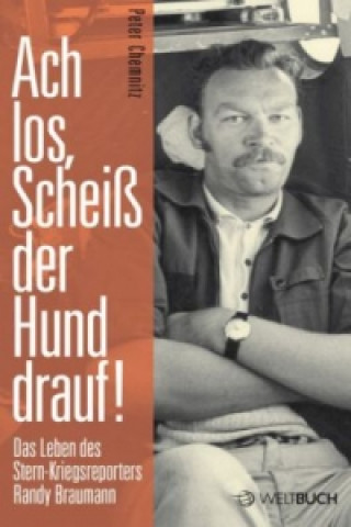 Buch Ach los, scheiß der Hund drauf! Peter Chemnitz