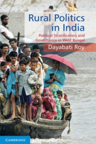 Könyv Rural Politics in India Dayabati Roy