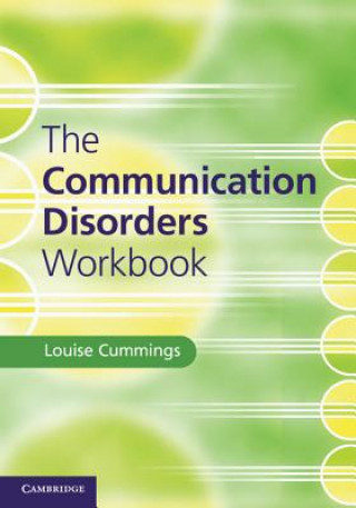 Kniha Communication Disorders Workbook Louise Cummings