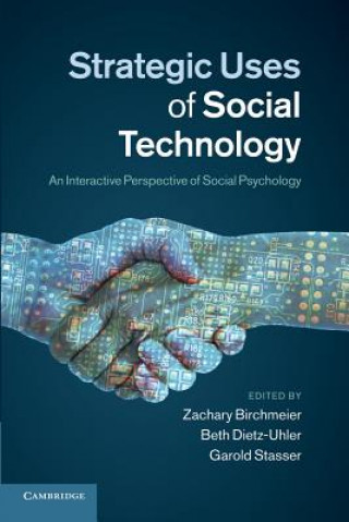 Kniha Strategic Uses of Social Technology Zachary Birchmeier