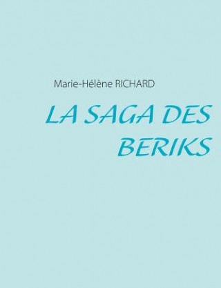 Könyv Saga des Beriks Marie-Hél