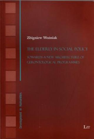 Книга The Elderly in Social Policy Zbigniew Wozniak