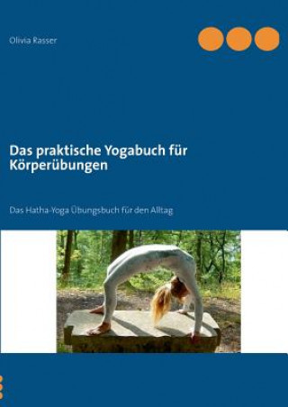 Knjiga praktische Yogabuch fur Koerperubungen Olivia Rasser