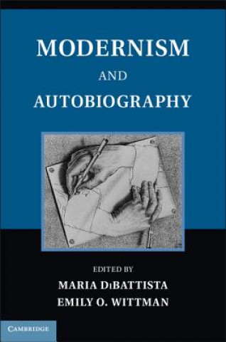 Kniha Modernism and Autobiography Maria DiBattista