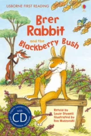 Audio Brer Rabbit and the Blackberry Bush Louie Stowell & Eva Muszynski