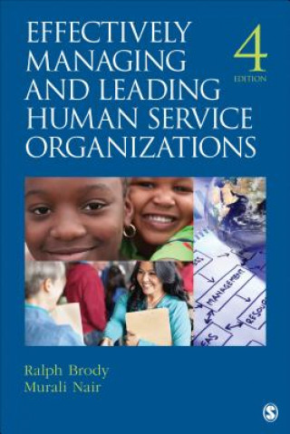 Buch Effectively Managing and Leading Human Service Organizations Ralph P Brody