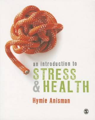 Carte Introduction to Stress and Health Hymie Anisman