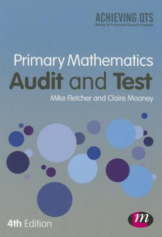 Kniha Primary Mathematics Audit and Test Mike Fletcher & Claire Mooney