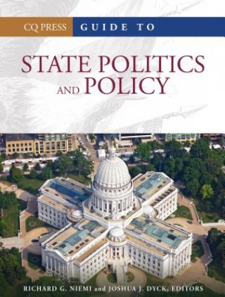 Kniha Guide to State Politics and Policy Richard G Niemi & Joshua J Dyck