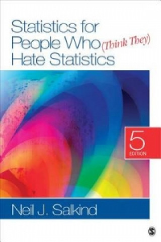 Buch Statistics for People Who (Think They) Hate Statistics Neil J Salkind