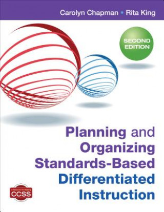 Книга Planning and Organizing Standards-Based Differentiated Instruction Carolyn Chapman & Rita M King