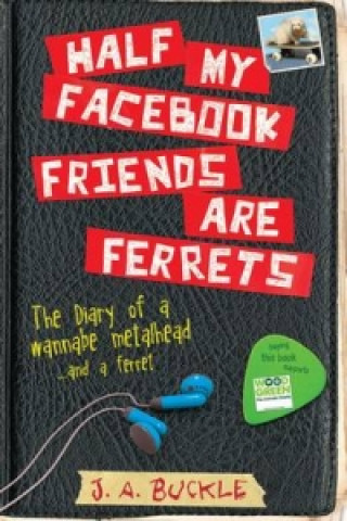 Könyv Half My Facebook Friends Are Ferrets J. A. Buckle