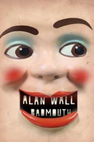 Buch Badmouth Alan Wall