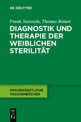 Kniha Diagnostik und Therapie der weiblichen Sterilität Frank Nawroth