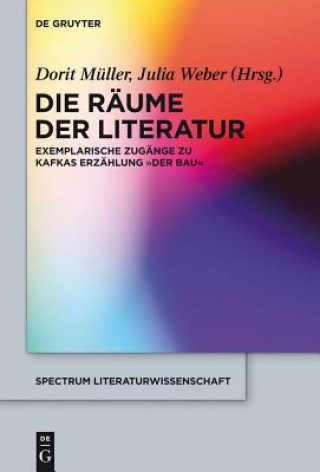 Kniha Raume der Literatur Dorit Müller