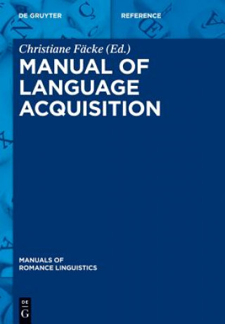 Knjiga Manual of Language Acquisition Christiane Fäcke